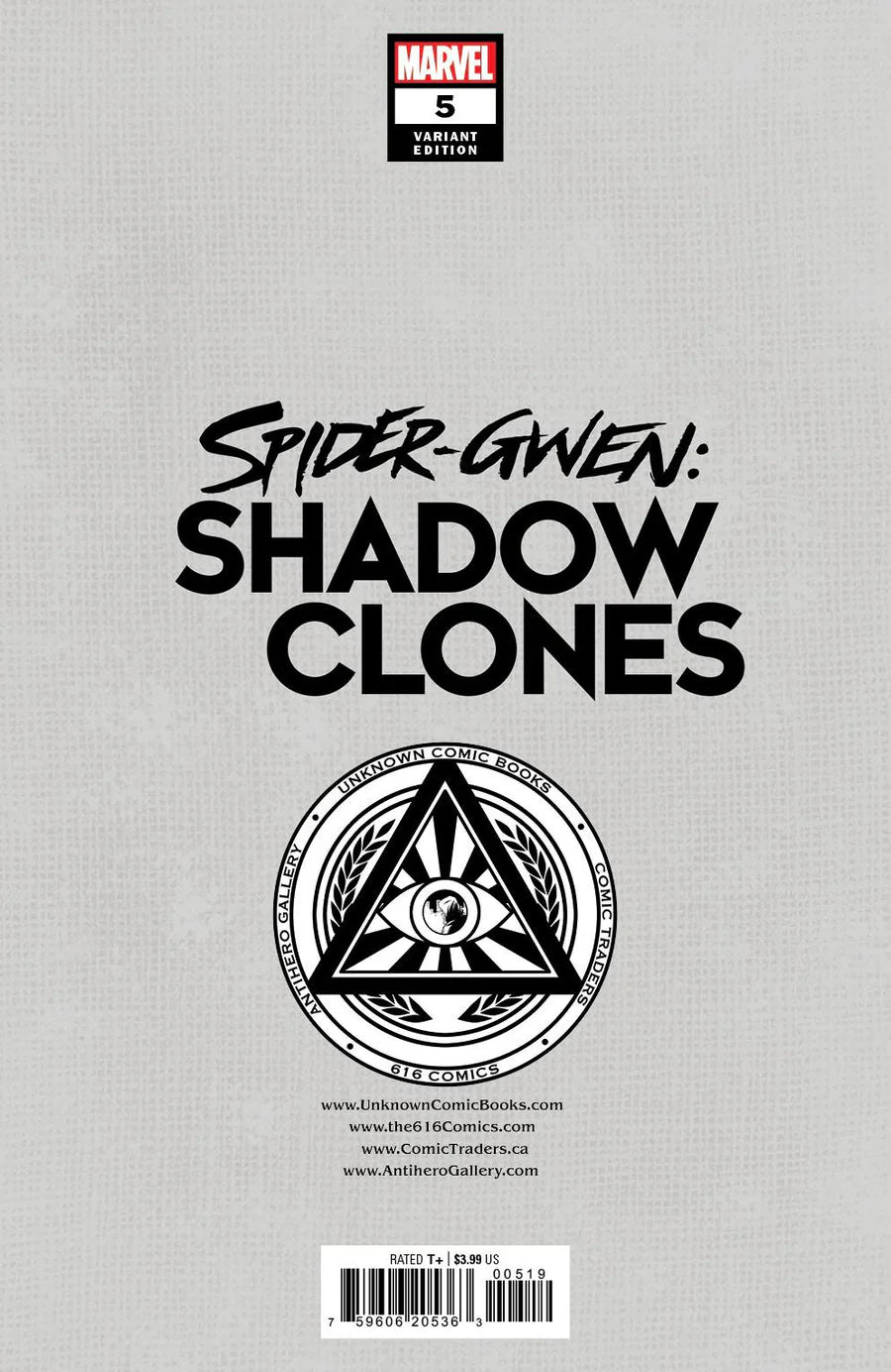 Spider-Gwen: Shadow Clones #5 Unknown Comics Kael Ngu Exclusive Trade Variant