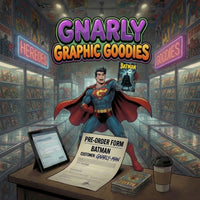 GNARLY PRE-ORDER